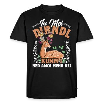 Münchner Volksfest IN MEI DIRNDL KUMM I NED NEI - Men's Premium Organic T-Shirt - black - Front - Nico (187cm)
