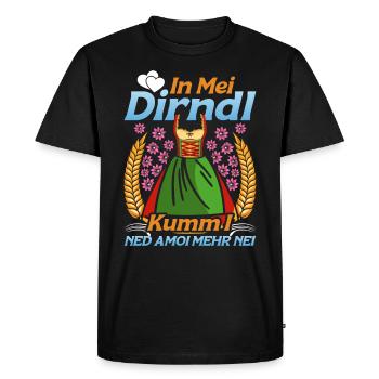 Münchner Volksfest IN MEI DIRNDL KUMM I NED NEI - Men's Premium Organic T-Shirt - black - Front - Nico (187cm)