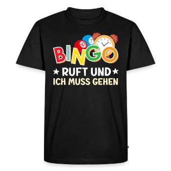 BINGO CALLS AND I HAVE TO GO Bingo Lovers - Men's Premium Organic T-Shirt - black - Front - Nico (187cm)