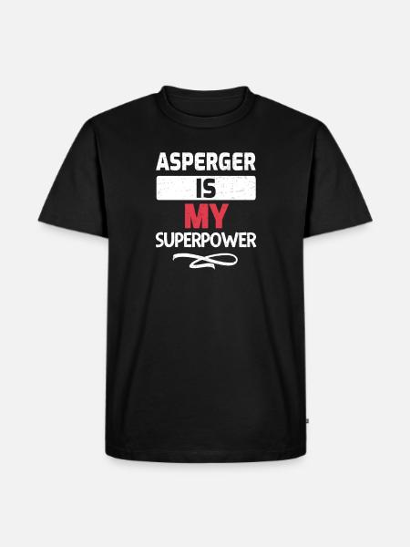 Asperger on minun supervoima paita - Premium luomulaatuinen miesten t-paita - musta