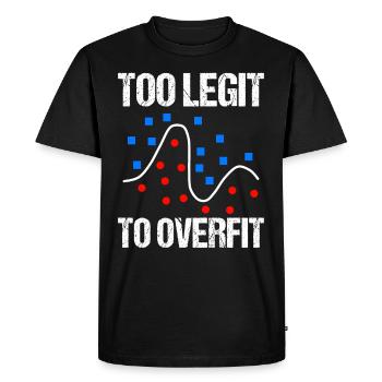 trop légitime pour surajuster le cadeau de la science des données - T-shirt Premium bio Homme - noir - Devant - Nico (187cm)