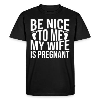 Be nice to me my wife is pregnant - Men's Premium Organic T-Shirt - black - Front - Nico (187cm)