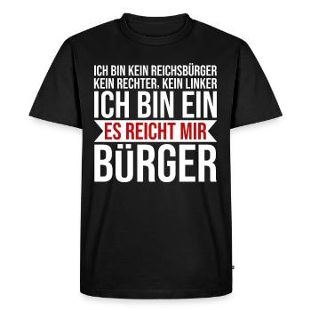 Ich bin ein es reicht mir Bürger Lustige Sprüche - Männer Premium Bio T-Shirt - Schwarz - Vorne - Nico (187cm)