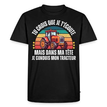 Je conduis mon tracteur humour agriculteur cadeau - T-shirt Premium bio Homme - noir - Devant - Nico (187cm)