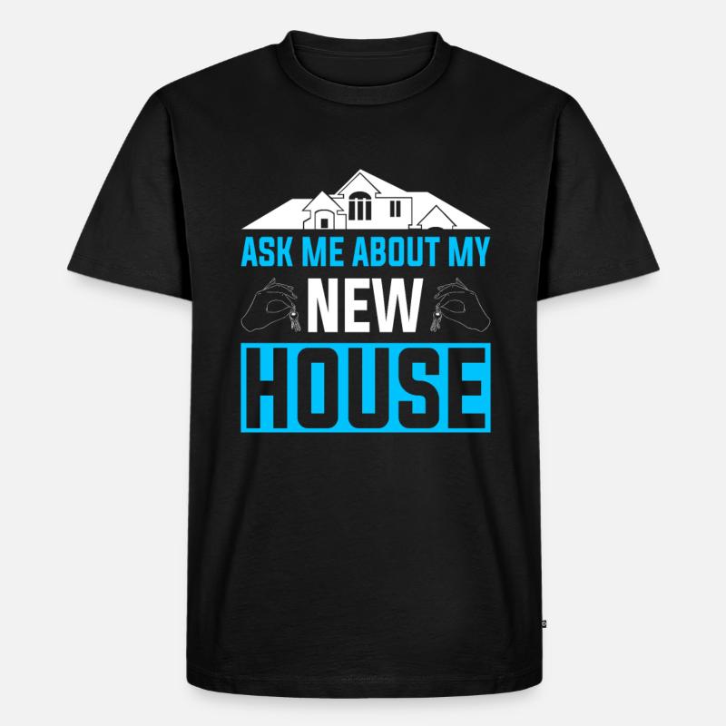 Neuer Hauseigentümer Hauseigentümer - Männer Premium Bio T-Shirt - Schwarz