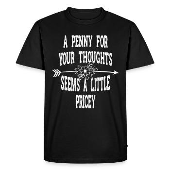 Cynical sayings, a penny for your thoughts - Men's Premium Organic T-Shirt - black - Front - Nico (187cm)