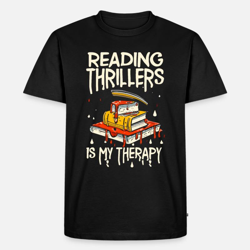 Reading Thrillers Is My Therapy - Männer Premium Bio T-Shirt - Schwarz