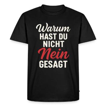 Pourquoi n’as-tu pas dit non Proverbe - T-shirt Premium bio Homme - noir - Devant - Nico (187cm)