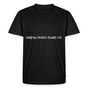 Normal people scare me - funny - Men's Premium Organic T-Shirt - black - Front - Nico (187cm)