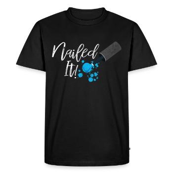Nailed it! Nail design cool nail designer gift - Men's Premium Organic T-Shirt - black - Front - Nico (187cm)