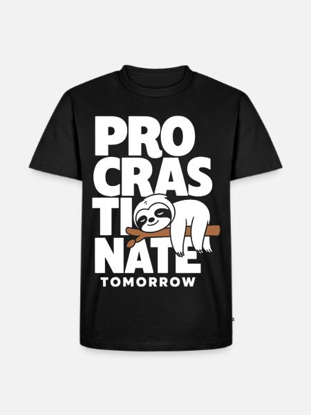 Procrastinate Tomorrow – Faultier-Spruch - Männer Premium Bio T-Shirt - Schwarz