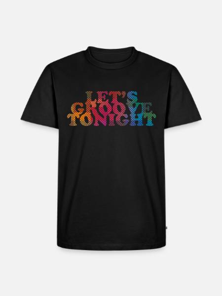 Let's groove tonight - Men's Premium Organic T-Shirt - black