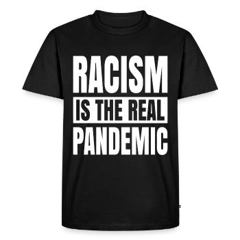 Racism is the real pandemic - Men's Premium Organic T-Shirt - black - Front - Nico (187cm)