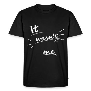Ce n'était pas moi - paroles drôles - T-shirt Premium bio Homme - noir - Devant - Nico (187cm)