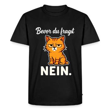 Avant que vous ne demandiez – Non ! Chat sarcastique - T-shirt Premium bio Homme - noir - Devant - Nico (187cm)
