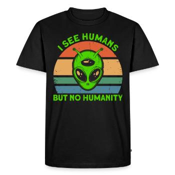 I don't see people as humanity Alien Gesch - Men's Premium Organic T-Shirt - black - Front - Nico (187cm)