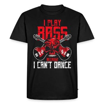 Bass player who can't dance - Men's Premium Organic T-Shirt - black - Front - Nico (187cm)
