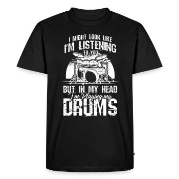 Drummer Drums Saying Drummer Band Gift - Men's Premium Organic T-Shirt - black - Front - Nico (187cm)