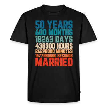 50 anni sposati Matrimonio Matrimonio Dicendo Regalo - Maglietta ecologica premium da uomo - nero - Fronte - Nico (187cm)