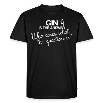 Gin funny saying gin is the answer - Men's Premium Organic T-Shirt - black - Front - Nico (187cm)