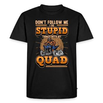 Drôle de dictons quad biker quad rider ATV cadeau - T-shirt Premium bio Homme - noir - Devant - Nico (187cm)
