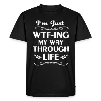 Lustige Sprüche - Männer Premium Bio T-Shirt - Schwarz - Vorne - Nico (187cm)