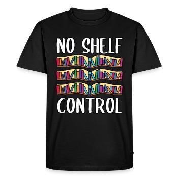 Bookworm No Shelf Control Funny Book Lover Reading - Men's Premium Organic T-Shirt - black - Front - Nico (187cm)
