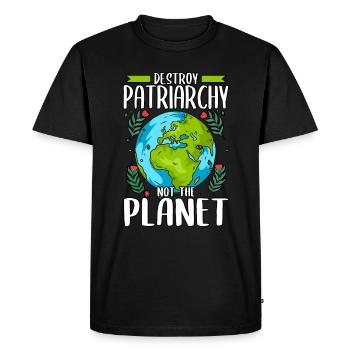 Destroy Patriarchy Not The Planet Earth Day - Men's Premium Organic T-Shirt - black - Front - Nico (187cm)