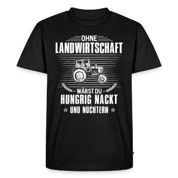 Without agriculture you would be hungry & naked - Men's Premium Organic T-Shirt - black - Front - Nico (187cm)