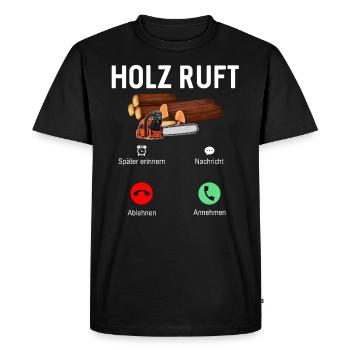 Holz ruft an Telefon - Männer Premium Bio T-Shirt - Schwarz - Vorne - Nico (187cm)