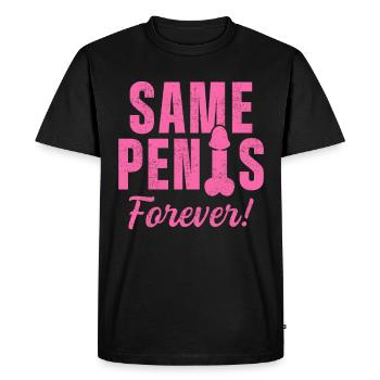Same Penis forever - Men's Premium Organic T-Shirt - black - Front - Nico (187cm)