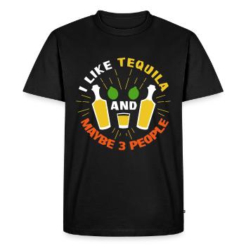 I like tequila and maybe 3 people - Men's Premium Organic T-Shirt - black - Front - Nico (187cm)