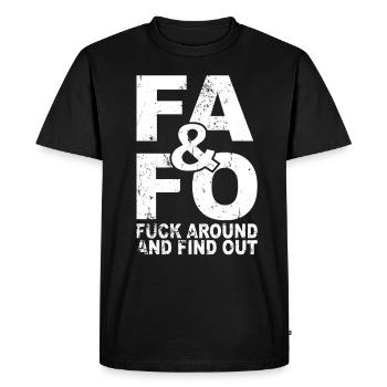 FAFO Fuck Around And Find Out - Men's Premium Organic T-Shirt - black - Front - Nico (187cm)