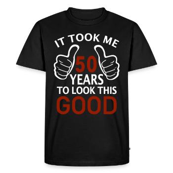 50e anniversaire It Took Me 50 Years To Look This - T-shirt Premium bio Homme - noir - Devant - Nico (187cm)