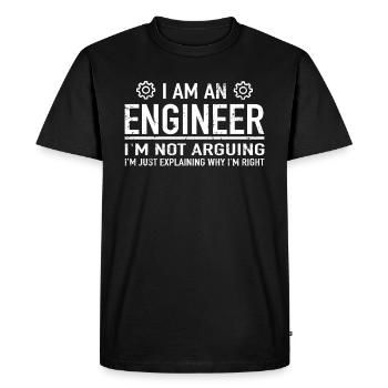 Engineering - I Am An Engineer I'm Not Arguing - Men's Premium Organic T-Shirt - black - Front - Nico (187cm)