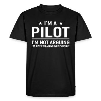 Pilote pilote I’m a not arguing pilote pilote - T-shirt Premium bio Homme - noir - Devant - Nico (187cm)