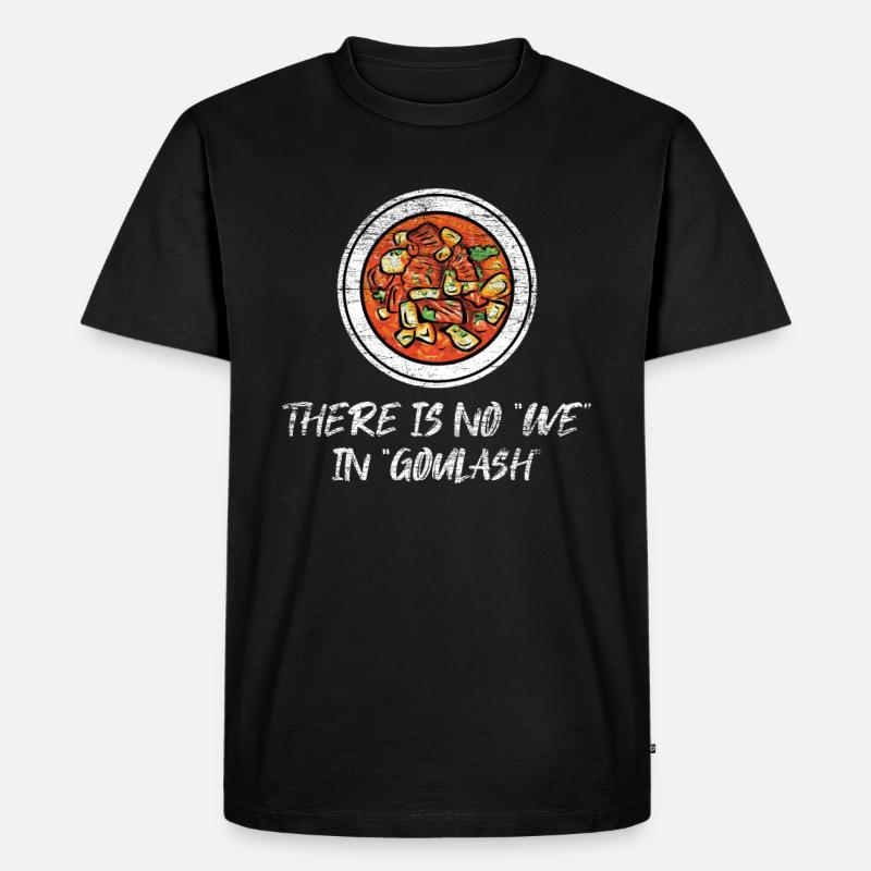 Gulasch Geschenk - Männer Premium Bio T-Shirt - Schwarz