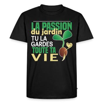 La passion du jardin, tu la gardes toute ta vie - T-shirt Premium bio Homme - noir - Devant - Nico (187cm)
