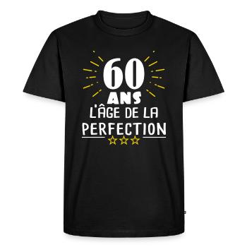 60 ans l'âge de la perfection, Humour anniversaire - T-shirt Premium bio Homme - noir - Devant - Nico (187cm)
