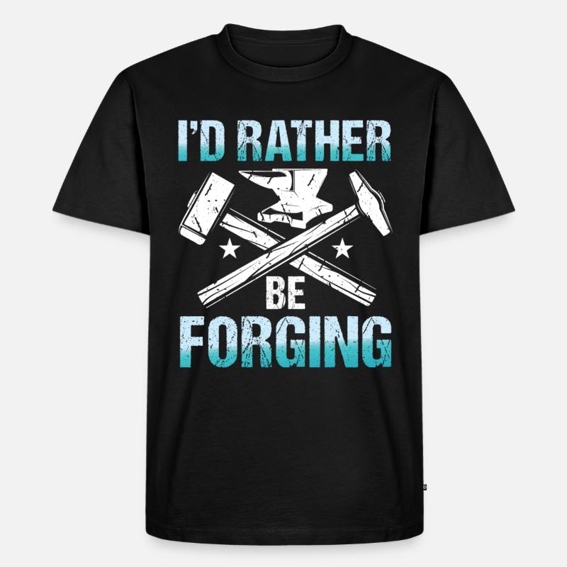 I'd Rather Be Forging - Männer Premium Bio T-Shirt - Schwarz