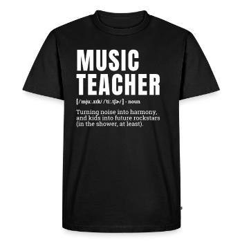 Funny Music Teacher Humor Definition Humor - Men's Premium Organic T-Shirt - black - Front - Nico (187cm)