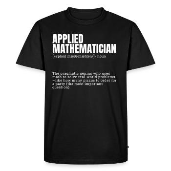Funny Dictionary Applied Mathematician Themed - Men's Premium Organic T-Shirt - black - Front - Nico (187cm)