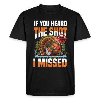 Turkey Hunting Adventure: I Just Want Turkey Hunting - Men's Premium Organic T-Shirt - black - Front - Nico (187cm)