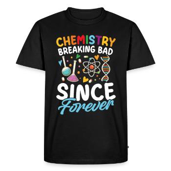 Chemistry Breaking For Ages STEM Education - Men's Premium Organic T-Shirt - black - Front - Nico (187cm)