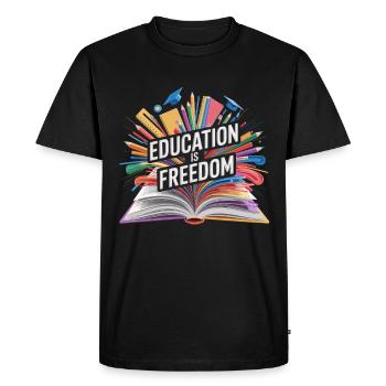 Education is freedom creative representation for - Men's Premium Organic T-Shirt - black - Front - Nico (187cm)