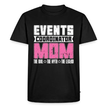 Events Coordinator Mom The Idol The Organizer - Men's Premium Organic T-Shirt - black - Front - Nico (187cm)