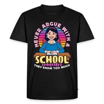 School Counselor Never Argue With A Psychologist - Men's Premium Organic T-Shirt - black - Front - Nico (187cm)