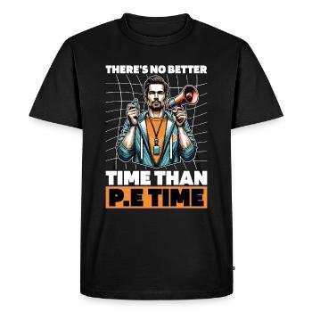 P.E Instructor There's No Better Time P.E Teacher - Men's Premium Organic T-Shirt - black - Front - Nico (187cm)