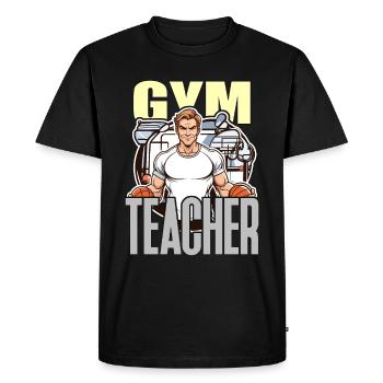 P.E Instructor Gym Teacher Educator P.E Teacher - Men's Premium Organic T-Shirt - black - Front - Nico (187cm)