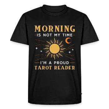 Tarot Reader Morning Is Not My Time Tarot Reading - Men's Premium Organic T-Shirt - black - Front - Nico (187cm)
